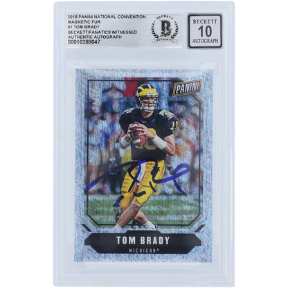 Tom Brady Michigan Wolverines Signed 2018 Panini National Convention Magnetic Fur #1 #21/99 Beckett Fanatics Witnessed Authenticated 10 Card  (Fanatics)